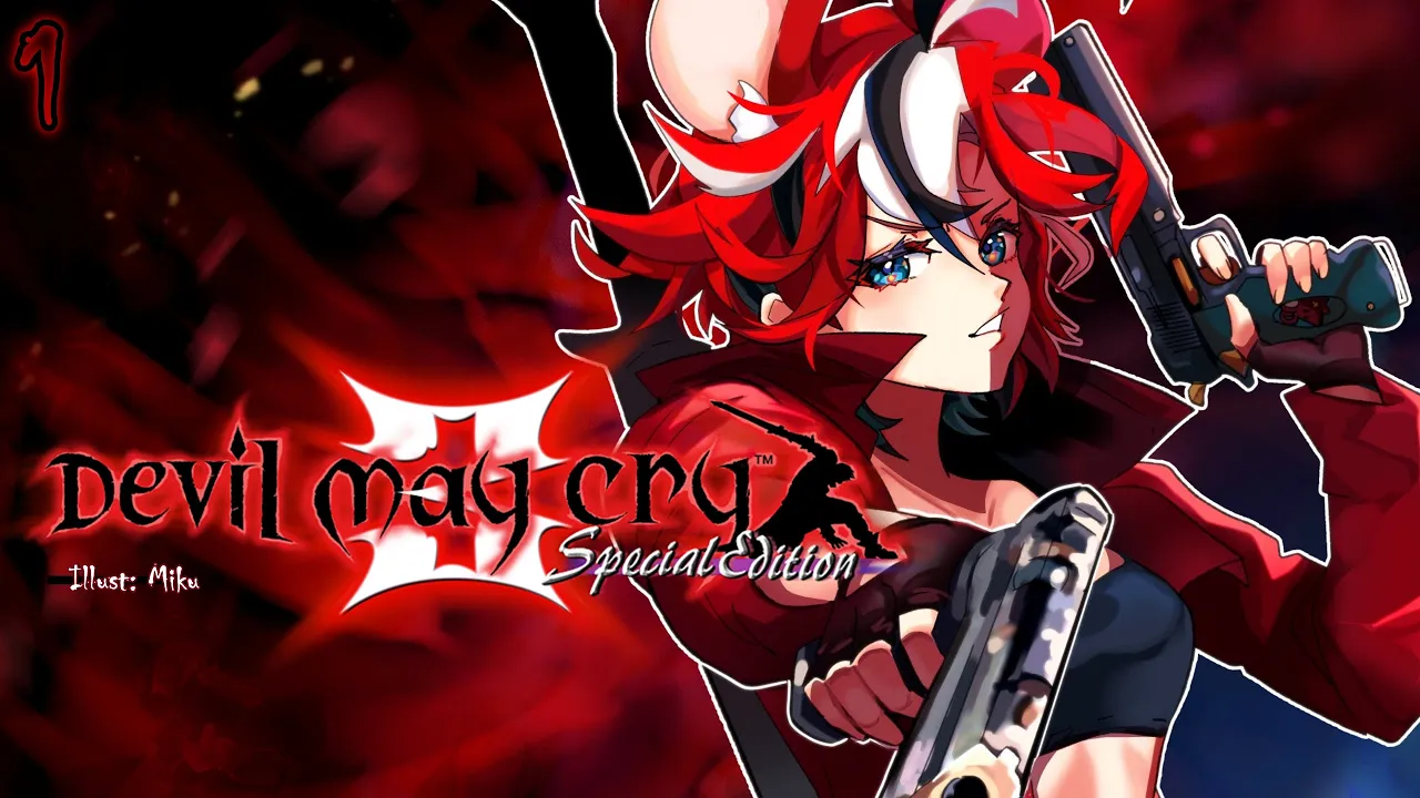 ≪Devil May Cry 3≫ I'm ready.... First Playthrough! #1