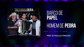trio parada dura di paullo e paulino barco de papel homem de pedra 40 anos