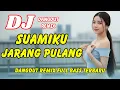 DJ Suamiku Jarang Pulang 🔥 Dangdut Remix Full Bass – Viral TikTok Terbaru 2025 | DJ X PRO