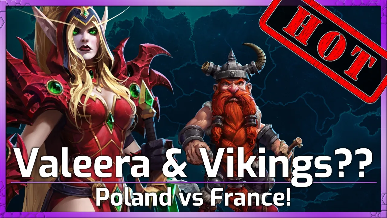 Valeera AND Vikings??? - Poland vs France! - Nations Cup - Heroes of the Storm
