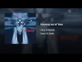 Running out of Time