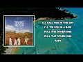 The Big Moon - Pull The Other One (Lyrics)
