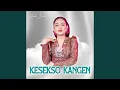 Download Lagu Kesekso Kangen