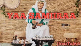 YAA SAMIIRA SIRBA JIMMAA 