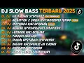 Download Lagu DJ SLOW BASS TERBARU 2025 | DJ CINTA DARI SEBERANG🎵DJ AISHITERU 2 SIKSA MENANGUNG RINDU🎵| FULL ALBUM Download Lagu DJ SLOW BASS TERBARU 2025 | DJ CINTA DARI SEBERANG🎵DJ AISHITERU 2 SIKSA MENANGUNG RINDU🎵| FULL ALBUM