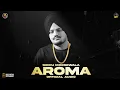 Download Lagu AROMA (Official Audio) Sidhu Moose Wala | The Kidd | Moosetape