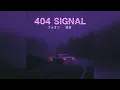 Lagu MAXEVEN - 404 SIGNAL