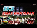 Download Lagu DJ VIRAL 2021 EMAS HANTARAN BY 69 PROJECT ft MAHARDIKA RISWANDA | joget suntuy.