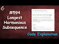 Longest Harmonious Subsequence Live Coding with Explanation Leetcode