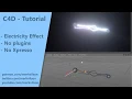 Electricity Effect in Cinema 4D - Sneak Peek