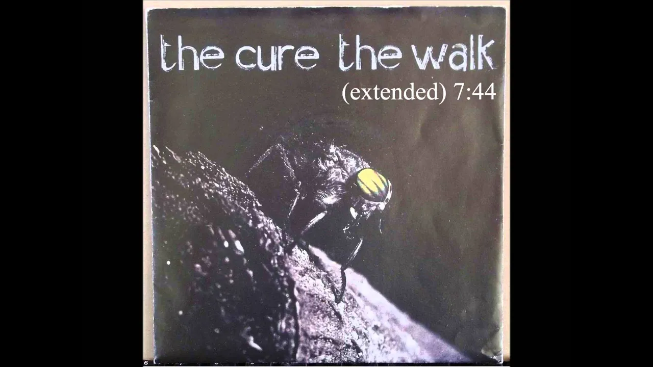 The Walk (extended) - The Cure