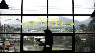 Download [SINGLE] CINTA TAK BERSUA - DEVINATAMI (OFFICIAL MUSIC VIDEO) MP3