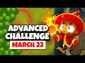 BTD6 Advanced Challenge Berserker25 s Challenge March 22 2026