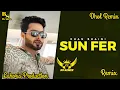 Download Lagu Sur Fer - Khan Bhaini Dhol Remix | Ft. Lahoria Production | New Punjabi Song 2025 | Remix Song