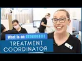 What does an Orthodontic Treatment Coordinator do