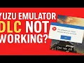 Yuzu Emulator DLC Not Working Fix Game Crashes After Updates or Broken DLCs
