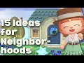15 Ideas for Villager Neighborhoods in ACNH