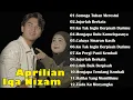 Download Lagu Aprilian \u0026 ft Iqa Nizam Full Album - Lagu Slow Rock Terbaru 2025 Enak Didengar \u0026 Bikin Baper