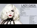 Download Lagu Lady Gaga Greatest Hits Full Album 2020 - Lady Gaga Best Songs Playlist 2020