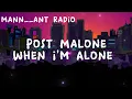 Post Malone - When I m Alone