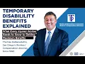 Temporary Disability Benefits Explained - What Injured Workers Need to Know Thomas DeBenedetto