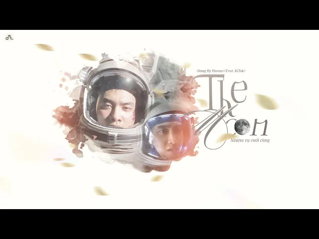 Download MP3 [VIETSUB] Nhiệm vụ cuối cùng OST - The Moon (Sung By Haram) (Feat. KiTak)