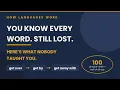 Why You Understand Every Word and Still Miss the Meaning How Languages Work