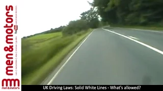 UK Driving Laws Solid White Lines - What s Allowed