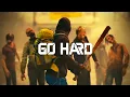 Download Lagu Go Hard [GMV]