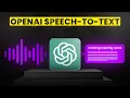 Master OpenAI s Speech-to-Text API in Minutes