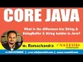 Core Java Tutorials What is the difference String StringBuffer String builder in Java