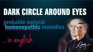 Dark Circles below eyes || Natural homeopathic remedies with symptoms || Dr Umang Khanna