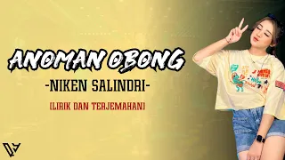 Download Anoman Obong - Niken Salindri (Lirik dan Terjemahan) MP3