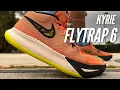 Needs Work Nike Kyrie Flytrap 6 Performance Review