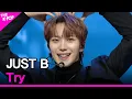 Lagu JUST B, Try (저스트비, Try) [THE SHOW 211130]