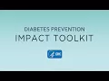 Tutorial for the Diabetes Prevention Impact Toolkit