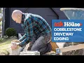 How to Install Cobblestone Driveway Edging Ask This Old House