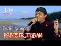 Download Lagu PESISIR TUBAN - DIDI KEMPOT