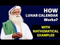 How Does the LUNAR CALENDAR Works with MATHEMATICAL EXAMPLES SADHGURU