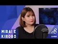 Download Lagu Mirai e 未来へ / Kiroro (Cover by Ann Sandig)