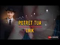 Download Lagu POTRET TUA || LIRIK || EVIE TAMALA @mas_bendoro