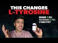 You re Using L-Tyrosine Wrong Do This For MAX Results