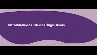 Primeira aula Introdução aos Estudos Linguísticos   Professora Geane Sena