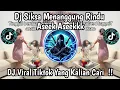 DJ SIKSA MENANGGUNG RINDU ( ASYIK ASYIK ) SEMUA SIA SIA SLOW BASS - AISHITERU 2 VIRAL TIKTOK TERBARU