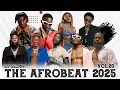 The Afrobeat 2025 Vol.20 | DJ Sedan ft Wizkid, Asake, Shtta Wale, Adekunle Gold, Stonebwoy, Lalid