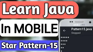 Star Pattern-15 Program In JAVA Pattern Programs In Java Java Patterns Learn Java In Mobile