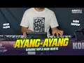 Download Lagu AYANG AYANG KARAOKE KOPLO NADA CEWEK RENDAH (DUH DEWO DEWO) - ANNYCO KARAOKE