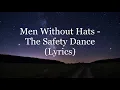 Men Without Hats - The Safety Dance