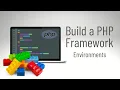 Build a PHP Framework Environments