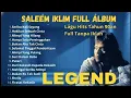 Lagu Saleem Iklim Full Album TANPA IKLAN!! - Best Of The Best Saleem Iklim Full Album